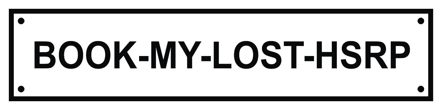 Book My Lost HSRP for 2wheeler | 3wheeler | 4 Wheeler |  Heavy Motors Vehicle | Commercial Vehicle